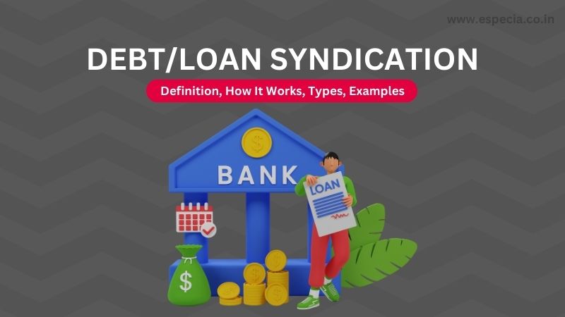 Debt Syndication vs. Traditional Bank Loans: A Comparative Analysis