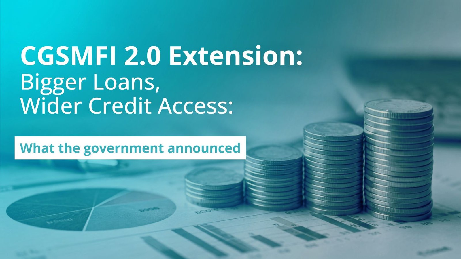 CGSMFI 2.0 Extension: Bigger Loans, Wider Credit Access
